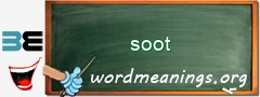 WordMeaning blackboard for soot